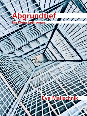 cover image of Abgrundtief – Ein Kleinstadtroman